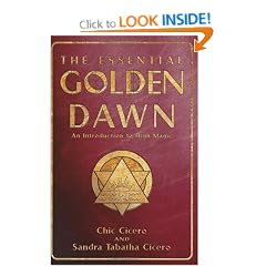 The Essential Golden Dawn: An Introduction to High Magic
