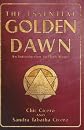 Essential Golden Dawn: An Introduction to High Magic