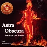 Renaissance (02)von "Astra Obscura-der Pfad..."