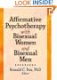 Affirmative Psychotherapy with Bisexual Women and Bisexual Men