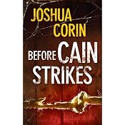 Before Cain Strikes | [Joshua Corin]