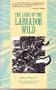 The Lure of the Labrador Wild (Torngat Adventure Classic)