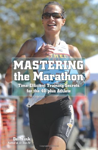 Mastering the Marathon: Time-Efficient Training Secrets for the 40-plus Athlete