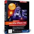 Adobe After Effects CS6: Das umfassende Handbuch (Galileo Design)