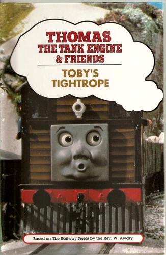 TOBY'S TIGHTROPE (Thomas the Tank Engine and Friends Series) Rev. W. Awdry