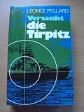 Produkt-Bild: Versenkt die Tirpitz. Ein Tatsachenbericht