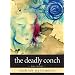 The Deadly Conch: Tara Trilogy