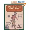 Woodland Indians (Illustrated Living History Series)