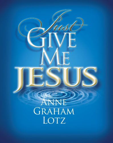 Just Give Me Jesus