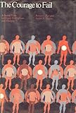 The courage to fail : a social view of organ transplants and dialysis
