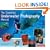 The Essential Underwater Photography Manual: A Guide to Creative Techniques and Essential Equipment