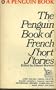 The Penguin Book of French Short Stories