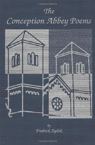 The Conception Abbey Poems: Third Edition