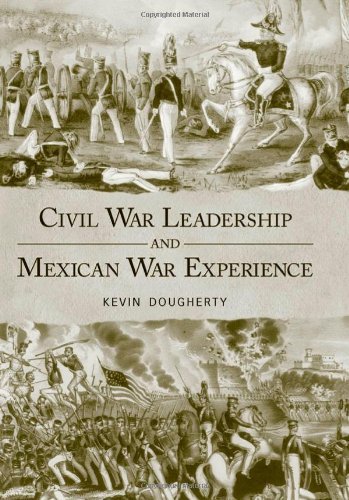 Civil War Leadership and Mexican War Experience