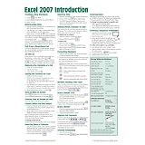 Microsoft Excel 2007 Introduction Quick Reference Guide (Cheat Sheet of Instructions, Tips & Shortcuts - Laminated Card)