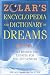 Zolar's Encyclopedia and Dictionary of Dreams: Fully Revised and Updated for the 21st Century