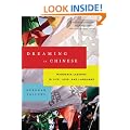 Dreaming in Chinese: Mandarin Lessons in Life, Love, and Language