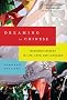 Dreaming in Chinese: Mandarin Lessons in Life, Love, and Language