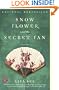Snow Flower and the Secret Fan: A Novel