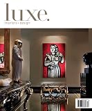 Luxe : Interiors + Design