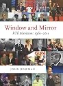 Window and Mirror: RTÉ Television: 1961-2011