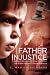Father Injustice