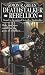 Deathstalker Rebellion: Being the Second Part of the Life and Times of Owen Deathstalker