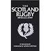 The Scotland Rugby Miscellany