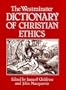 The Westminster Dictionary of Christian Ethics