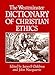 The Westminster Dictionary of Christian Ethics