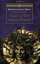 Tales of the Greek Heroes
