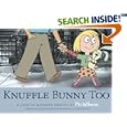Knuffle Bunny Too: A Case of Mistaken Identity