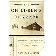 The Children's Blizzard (P.S.)