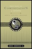 Habilidades de comunicacion y escucha: Empatia + alto nivel + resultados (Mentoring Para Comunicadores Inteligentes) (Spanish Edition)