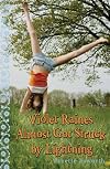 Violet Raines Almost Got Struck by Lightning