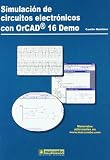 Simulación de Circuitos Electrónicos con Orcad 16 DEMO