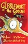 Gibblewort the Goblin: 3 Books in 1