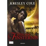 Kuss der Finsternisvon "Kresley Cole"