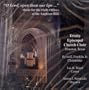 "O Lord, Open Thou Our Lips...": Music for the Daily Offices of the Anglican Rite by Haydn, Byrd, S.S. Wesley, D. Purcell, H. Purcell, David Ashley White, Turle, Britten, J. Berger, Howells, Nieminski, and Near