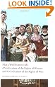 A Vindication of the Rights of Men; A Vindication of the Rights of Woman; An Historical and Moral View of the French Revolution: WITH "A Vindication of the Rights of Woman" (Oxford World's Classics)