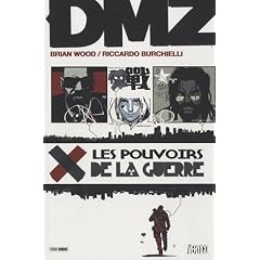 DMZ, Tome 7 : Les pouvoirs de la guerre