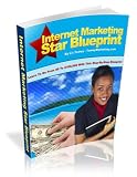 51ZqZCp6ajL. SL160  Internet Marketing Star Blueprint, The Secrets Behind List Building & Promotion, Publiishing & More! Mission Surf