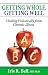 Getting Whole, Getting Well: Healing Holistically from Chronic Illness