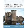 Scottish Baronial Castles 1250-1450 (Fortress)