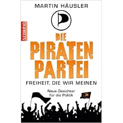Die Piratenpartei - Freiheit, die wir meinen - Neue Gesichter f�r die Politik