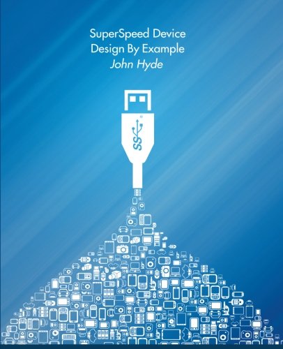 SuperSpeed Device Design By Example