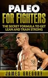 Paleo for Fighters Paleo for Fighters