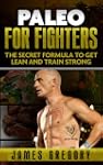 Paleo for Fighters