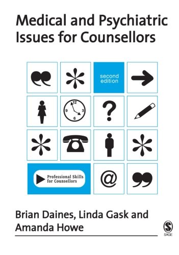 Medical and Psychiatric Issues for Counsellors (Professional Skills for Counsellors Series)