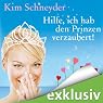 H&ouml;rbuch Hilfe, ich hab den Prinzen verzaubert!